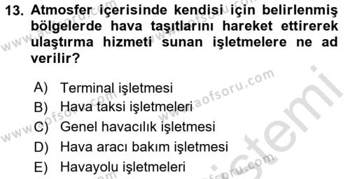 Havacılık Terminolojisi Dersi 2023 - 2024 Yılı (Vize) Ara Sınavı 13. Soru