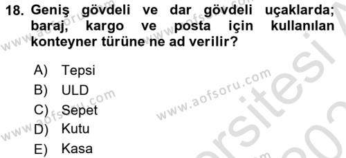 Havacılık Terminolojisi Dersi 2023 - 2024 Yılı (Vize) Ara Sınavı 18. Soru