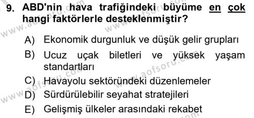 Havacılık Ekonomisi Dersi 2023 - 2024 Yılı (Vize) Ara Sınavı 9. Soru