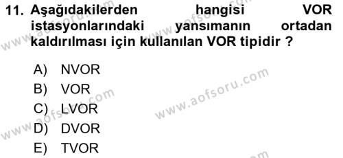 Haberleşme ve Seyrüsefer Sistemleri Dersi 2022 - 2023 Yılı (Vize) Ara Sınavı 11. Soru