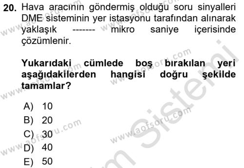 Haberleşme ve Seyrüsefer Sistemleri Dersi 2022 - 2023 Yılı (Vize) Ara Sınavı 20. Soru