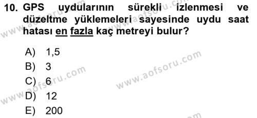 Haberleşme ve Seyrüsefer Sistemleri Dersi 2022 - 2023 Yılı (Final) Dönem Sonu Sınavı 10. Soru