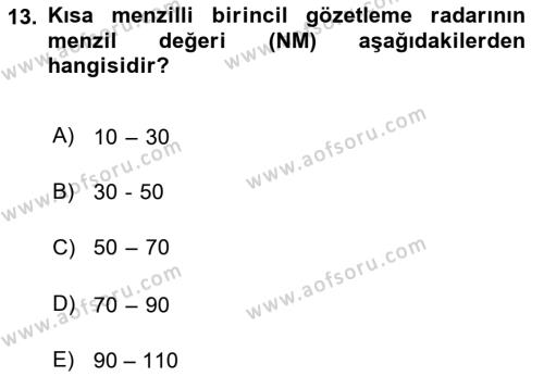 Haberleşme ve Seyrüsefer Sistemleri Dersi 2022 - 2023 Yılı (Final) Dönem Sonu Sınavı 13. Soru