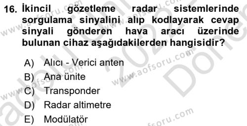 Haberleşme ve Seyrüsefer Sistemleri Dersi 2022 - 2023 Yılı (Final) Dönem Sonu Sınavı 16. Soru