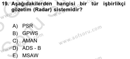 Haberleşme ve Seyrüsefer Sistemleri Dersi 2022 - 2023 Yılı (Final) Dönem Sonu Sınavı 19. Soru