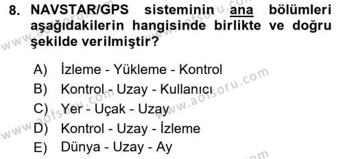 Haberleşme ve Seyrüsefer Sistemleri Dersi 2022 - 2023 Yılı (Final) Dönem Sonu Sınavı 8. Soru