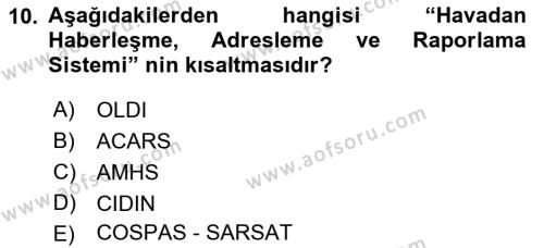 Haberleşme ve Seyrüsefer Sistemleri Dersi 2023 - 2024 Yılı (Vize) Ara Sınavı 10. Soru