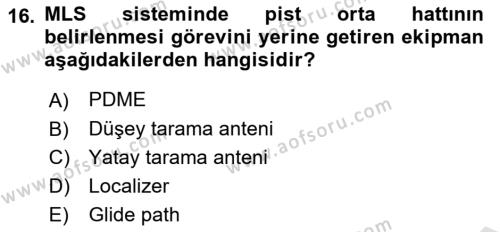 Haberleşme ve Seyrüsefer Sistemleri Dersi 2023 - 2024 Yılı (Vize) Ara Sınavı 16. Soru