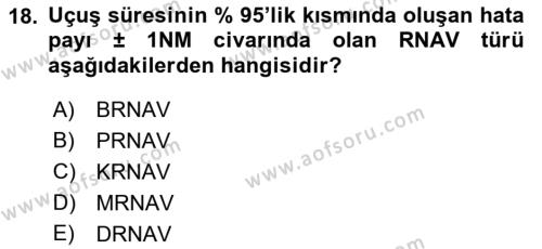 Haberleşme ve Seyrüsefer Sistemleri Dersi 2023 - 2024 Yılı (Vize) Ara Sınavı 18. Soru