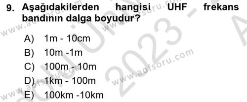 Haberleşme ve Seyrüsefer Sistemleri Dersi 2023 - 2024 Yılı (Vize) Ara Sınavı 9. Soru