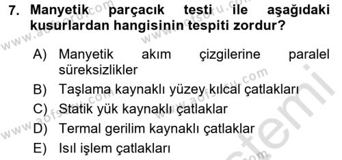 Havacılık Bakım Yönetimi Dersi 2023 - 2024 Yılı (Final) Dönem Sonu Sınavı 7. Soru