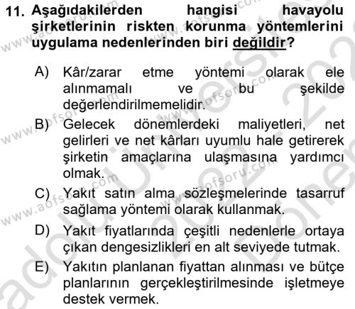 Havayolu İşletmelerinde Finansal Yönetim Dersi 2022 - 2023 Yılı (Final) Dönem Sonu Sınavı 11. Soru