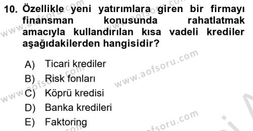 Havayolu İşletmelerinde Finansal Yönetim Dersi 2022 - 2023 Yılı Yaz Okulu Sınavı 10. Soru