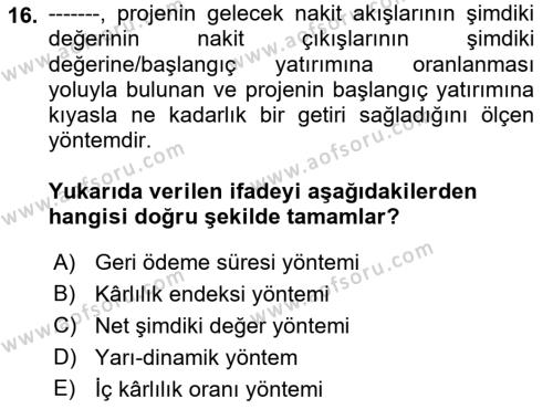 Havayolu İşletmelerinde Finansal Yönetim Dersi 2022 - 2023 Yılı Yaz Okulu Sınavı 16. Soru