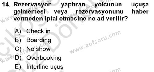 Havayolu İşletmelerinde Finansal Yönetim Dersi 2023 - 2024 Yılı (Vize) Ara Sınavı 14. Soru