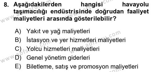 Havayolu İşletmelerinde Finansal Yönetim Dersi 2023 - 2024 Yılı (Vize) Ara Sınavı 8. Soru