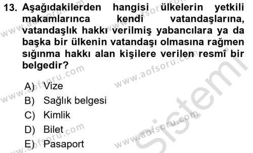 Temel Harekat Hizmetleri ve Ramp Dersi 2023 - 2024 Yılı (Vize) Ara Sınavı 13. Soru