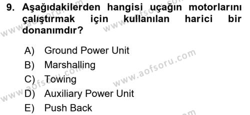 Temel Harekat Hizmetleri ve Ramp Dersi 2023 - 2024 Yılı (Vize) Ara Sınavı 9. Soru