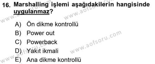 Temel Harekat Hizmetleri ve Ramp Dersi 2023 - 2024 Yılı (Final) Dönem Sonu Sınavı 16. Soru