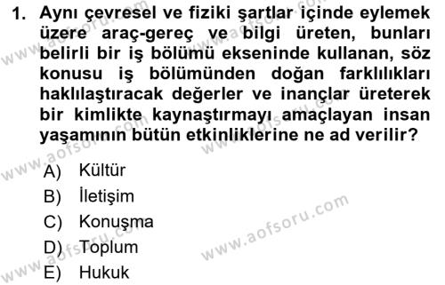 İnsan İlişkileri ve İletişim Dersi 2022 - 2023 Yılı (Vize) Ara Sınavı 1. Soru