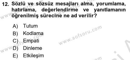 İnsan İlişkileri ve İletişim Dersi 2022 - 2023 Yılı (Vize) Ara Sınavı 12. Soru