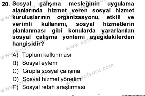 Sosyal Hizmete Giriş Dersi 2013 - 2014 Yılı (Final) Dönem Sonu Sınavı 20. Soru