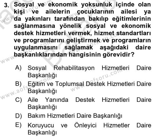 Sosyal Hizmet Kuruluşları Dersi 2023 - 2024 Yılı (Final) Dönem Sonu Sınavı 3. Soru