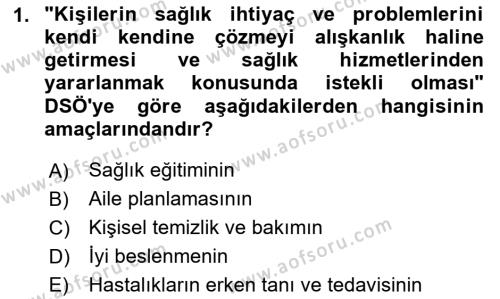 Temel Sağlık Hizmetleri Dersi 2023 - 2024 Yılı (Vize) Ara Sınavı 1. Soru