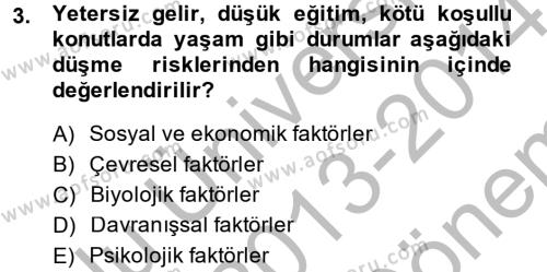 Temel Bakım Hizmetleri Dersi 2013 - 2014 Yılı (Final) Dönem Sonu Sınavı 3. Soru