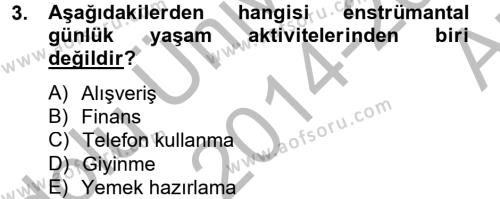 Temel Bakım Hizmetleri Dersi 2014 - 2015 Yılı (Vize) Ara Sınavı 3. Soru
