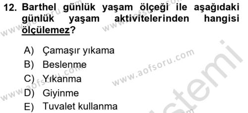 Temel Bakım Hizmetleri Dersi 2020 - 2021 Yılı (Vize) Ara Sınavı 12. Soru