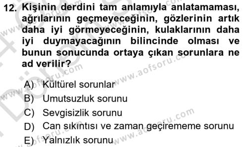 Temel Bakım Hizmetleri Dersi 2023 - 2024 Yılı (Final) Dönem Sonu Sınavı 12. Soru