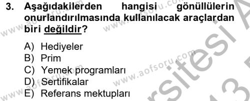 Sosyal Hizmet Yönetimi Dersi 2012 - 2013 Yılı (Final) Dönem Sonu Sınavı 3. Soru
