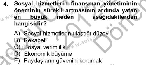 Sosyal Hizmet Yönetimi Dersi 2012 - 2013 Yılı (Final) Dönem Sonu Sınavı 4. Soru