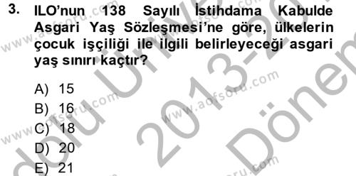 Sosyal Hizmet Mevzuatı Dersi 2013 - 2014 Yılı (Final) Dönem Sonu Sınavı 3. Soru