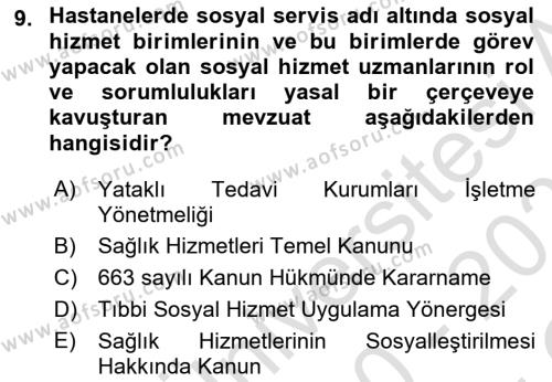 Sosyal Hizmet Mevzuatı Dersi 2020 - 2021 Yılı Yaz Okulu Sınavı 9. Soru