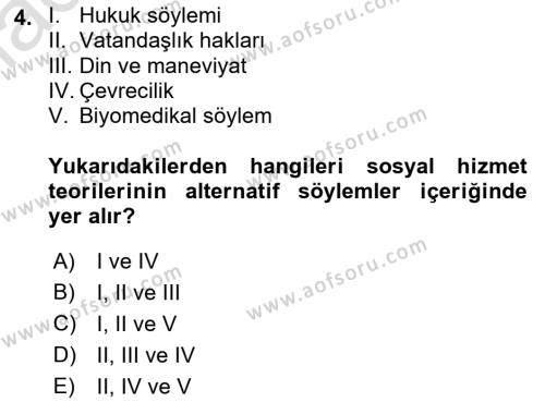 Sosyal Hizmet Kuram Ve Yaklaşımları Dersi 2021 - 2022 Yılı (Vize) Ara Sınavı 4. Soru