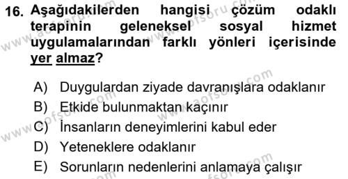 Sosyal Hizmet Kuram Ve Yaklaşımları Dersi 2021 - 2022 Yılı Yaz Okulu Sınavı 16. Soru