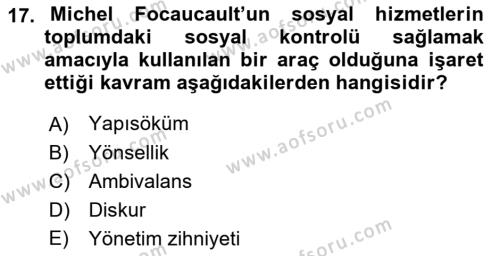 Sosyal Hizmet Kuram Ve Yaklaşımları Dersi 2022 - 2023 Yılı (Final) Dönem Sonu Sınavı 17. Soru