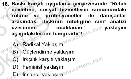 Sosyal Hizmet Kuram Ve Yaklaşımları Dersi 2022 - 2023 Yılı Yaz Okulu Sınavı 18. Soru