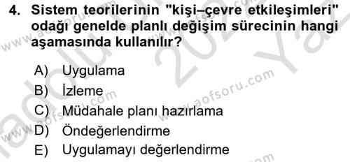 Sosyal Hizmet Kuram Ve Yaklaşımları Dersi 2022 - 2023 Yılı Yaz Okulu Sınavı 4. Soru