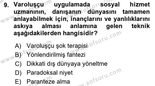 Sosyal Hizmet Kuram Ve Yaklaşımları Dersi 2022 - 2023 Yılı Yaz Okulu Sınavı 9. Soru