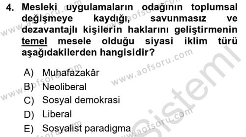 Sosyal Hizmet Kuram Ve Yaklaşımları Dersi 2023 - 2024 Yılı (Vize) Ara Sınavı 4. Soru