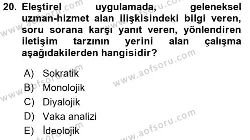 Sosyal Hizmet Kuram Ve Yaklaşımları Dersi 2023 - 2024 Yılı (Final) Dönem Sonu Sınavı 20. Soru