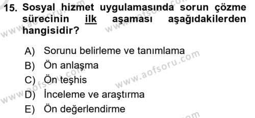 Bireyle Sosyal Hizmet Dersi 2022 - 2023 Yılı Yaz Okulu Sınavı 15. Soru