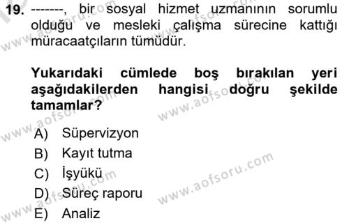 Bireyle Sosyal Hizmet Dersi 2022 - 2023 Yılı Yaz Okulu Sınavı 19. Soru