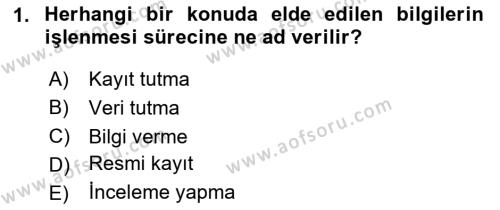 Sosyal Hizmette Kayıt Tutma Ve Rapor Yazma Dersi 2020 - 2021 Yılı Yaz Okulu Sınavı 1. Soru