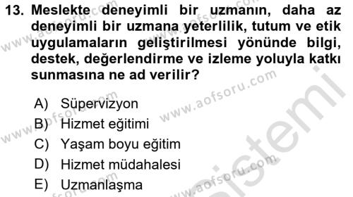 Sosyal Hizmette Kayıt Tutma Ve Rapor Yazma Dersi 2020 - 2021 Yılı Yaz Okulu Sınavı 13. Soru