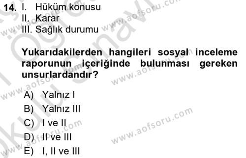 Sosyal Hizmette Kayıt Tutma Ve Rapor Yazma Dersi 2020 - 2021 Yılı Yaz Okulu Sınavı 14. Soru