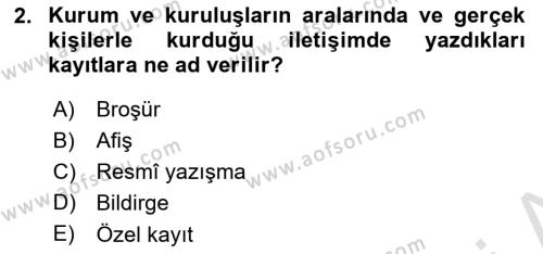 Sosyal Hizmette Kayıt Tutma Ve Rapor Yazma Dersi 2020 - 2021 Yılı Yaz Okulu Sınavı 2. Soru